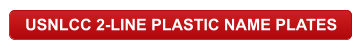 USNLCC 2-LINE PLASTIC NAME PLATES